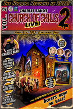 Load image into Gallery viewer, Charles Band&#39;s Church of Chills 2 | Live Event! 4/5/25 in Cleveland, OH
