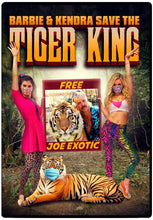 Load image into Gallery viewer, Barbie and Kendra Save The Tiger King DVD - Media
